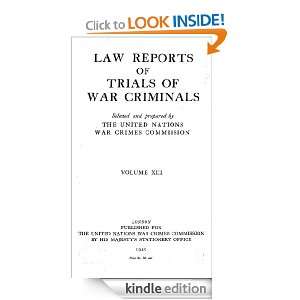 Law Reports of Trials of War Criminals Volume 13 US  