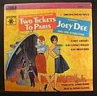TWO TICKETS TO PARIS Joey Dee ROULETTE STEREO LP Sealed