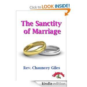 The Sanctity of Marriage Chauncey Giles  Kindle Store