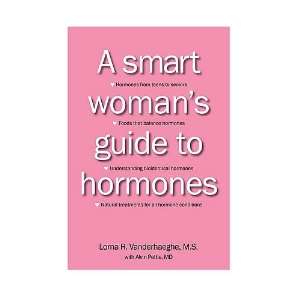  A Smart Womans Guide to Weight Loss by Lorna Vanderhaeghe 