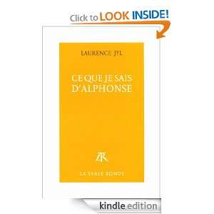 Ce que je sais dAlphonse (VERMILLON) (French Edition) Laurence Jyl 