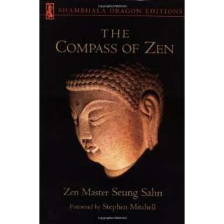   Compass of Zen (Shambhala Dragon Editions) (9781570623295) Seung Sahn