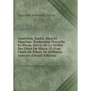   PiÃ¨ces De DiffÃ©rens Auteurs . (French Edition) Anacreon Books