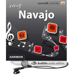  Rhythms Easy Navajo (Audible Audio Edition) EuroTalk Ltd 