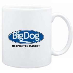  Mug White  BIG DOG  Neapolitan Mastiff  Dogs Sports 