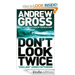 Dont Look Twice Andrew Gross  Kindle Store