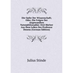   Dem Leben Des Professor Desens (German Edition) Julius Stinde Books
