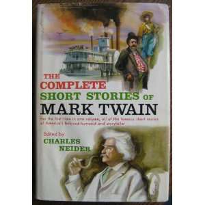    The Complete Short Stories of Mark Twain CHARLES NEIDER Books