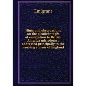  Hints and observations on the disadvantages of emigration 