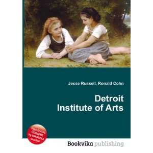  Detroit Institute of Arts Ronald Cohn Jesse Russell 