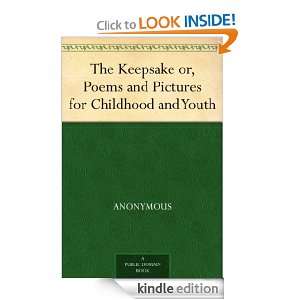 The Keepsake or, Poems and Pictures for Childhood and Youth Anonymous 