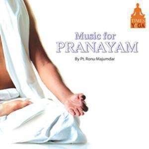  Music for Pranayam Pandit Ronu Majumdar Music