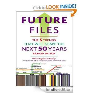 Future Files A Brief History of the Next 50 Years A Brief History of 