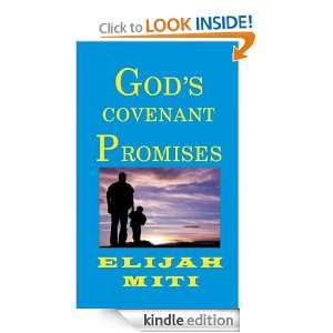 Gods Covenant Promises Elijah Miti  Kindle Store