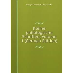  Kleine philologische Schriften; Volume 1 (German Edition 