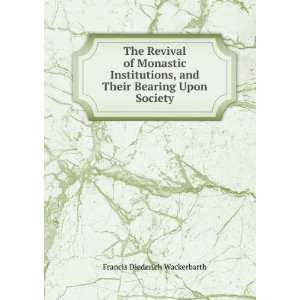  and Their Bearing Upon Society Francis Diederich Wackerbarth Books