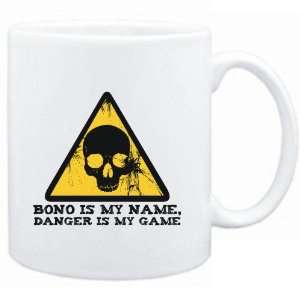 Mug White  Bono is my name, danger is my game  Male Names  