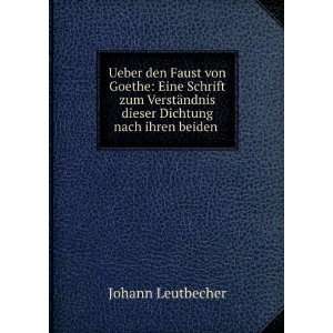   ¤ndnis dieser Dichtung nach ihren beiden . Johann Leutbecher Books