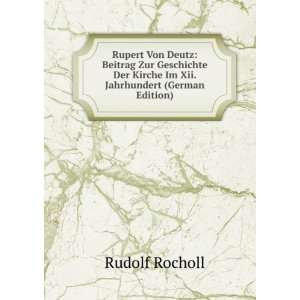   Der Kirche Im Xii. Jahrhundert (German Edition) Rudolf Rocholl Books