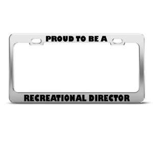 Proud To Be A Recreational Director Career Profession license plate 