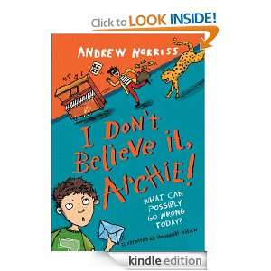Dont Believe It, Archie Andrew Norriss  Kindle Store
