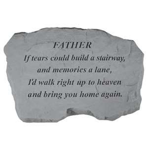 Father   If Tears Could Build   Memorial Stone   