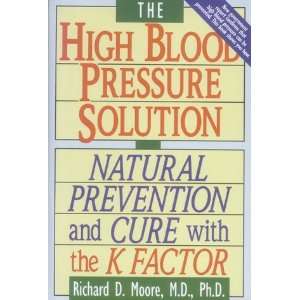  The High Blood Pressure Solution Natural Prevention and 