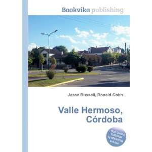  Valle Hermoso, CÃ³rdoba Ronald Cohn Jesse Russell 