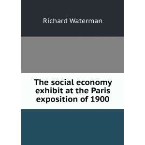   exhibit at the Paris exposition of 1900, Richard, Waterman Books