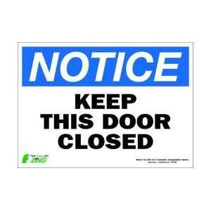    Sign,notice Keep Door Closed,10x14   ZING Patio, Lawn & Garden