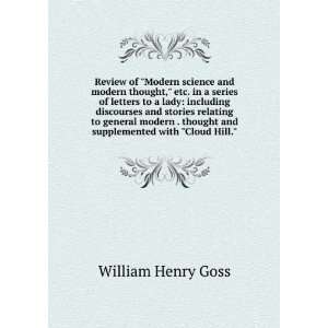   thought and supplemented with Cloud Hill. William Henry Goss Books