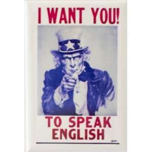  I Want You To Speak English 2x3 Magnet 