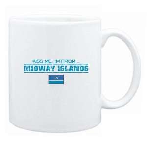  New  Kiss Me , I Am From Midway Islands  Mug Country 