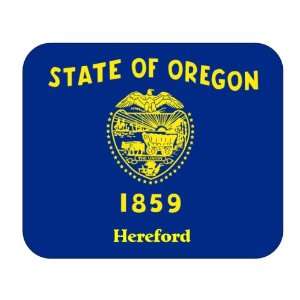  US State Flag   Hereford, Oregon (OR) Mouse Pad 