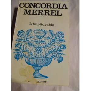  BOOK. LIMPITOYABLE PAR CONCORDIA MERREL 