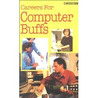 Careers for Computer Buffs by Andrew Kaplan, Edward Keating and Carrie 