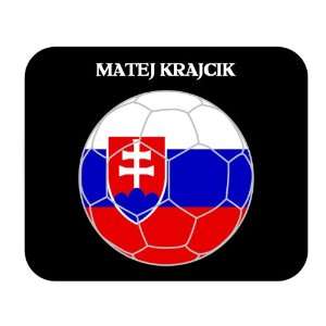  Matej Krajcik (Slovakia) Soccer Mouse Pad 