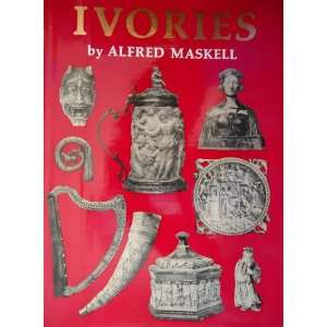  IVORIES MASKELL ALFRED Books
