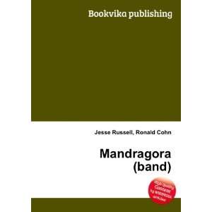  Mandragora (band) Ronald Cohn Jesse Russell Books