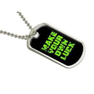  Make Your Own Luck   Military Dog Tag Luggage Keychain 