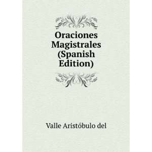  Oraciones Magistrales (Spanish Edition) Valle 