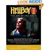 Hellboy II The Art of the Movie by Guillermo del Toro, Mike Mignola 