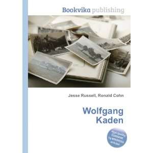  Wolfgang Kaden Ronald Cohn Jesse Russell Books