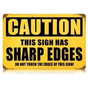  Sharp Edges Vintaged Metal Sign