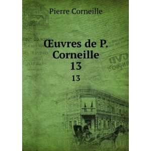    1684,Marty Laveaux, Charles Joseph, 1823 1899, ed Corneille Books