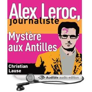   Leroc, journaliste (Audible Audio Edition) Christian Lause Books