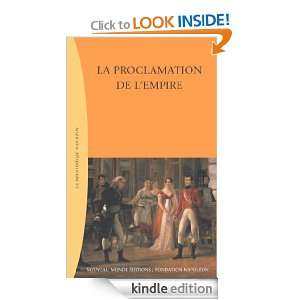 La Proclamation de lEmpire (Biblio Napoleon) (French Edition 