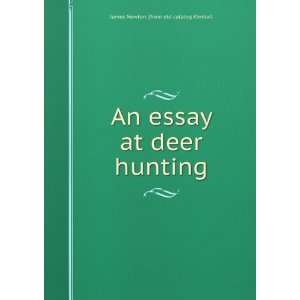   essay at deer hunting James Newton. [from old catalog Kimball Books