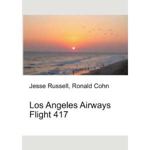 Los Angeles Airways Flight 417 Ronald Cohn Jesse Russell 