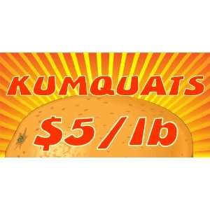  3x6 Vinyl Banner   Kumquats by the Pound 